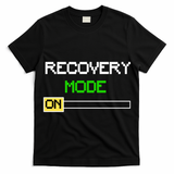 Recovery Mode On T-Shirt