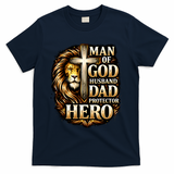 Man Of God Husband Dad Protector Lion T-Shirt - Navy