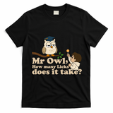 Mr Owl How Many Licks Does It Take Funny T-Shirt - Black