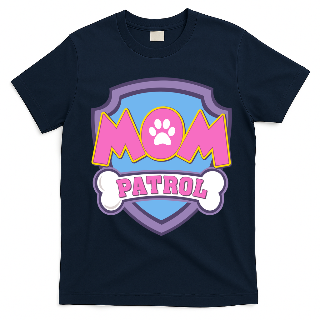 Mom Patrol Dog Mom Dad Funny Gift Birthday Party T-Shirt - Navy Blue