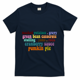 Mashed Potatoes Pumpkin Pie Holiday Food Lover T-Shirt - Navy