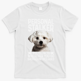 Maltese Personal Stalker Funny Cute Dog Maltese Mom T-Shirt - White