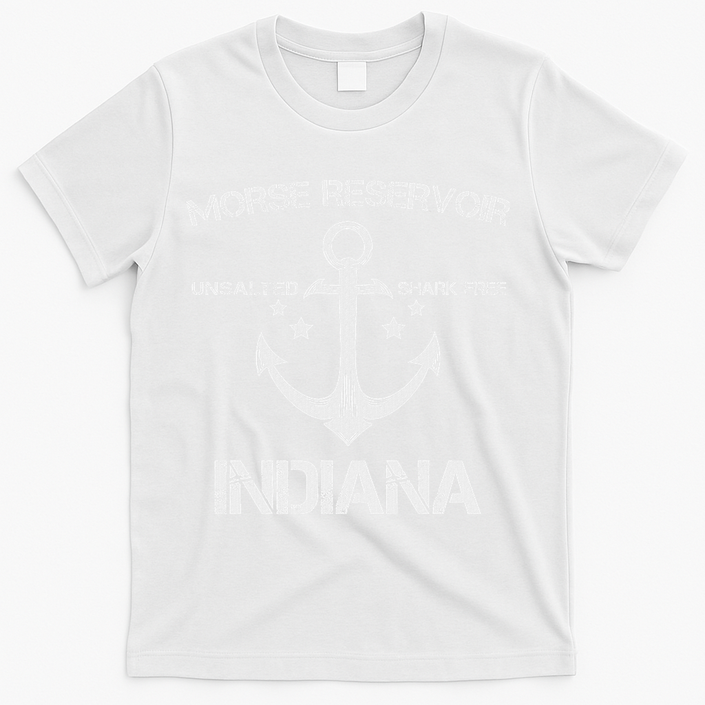 Morse Reservoir Indiana Funny Fishing Camping Summer Gift T-Shirt - White
