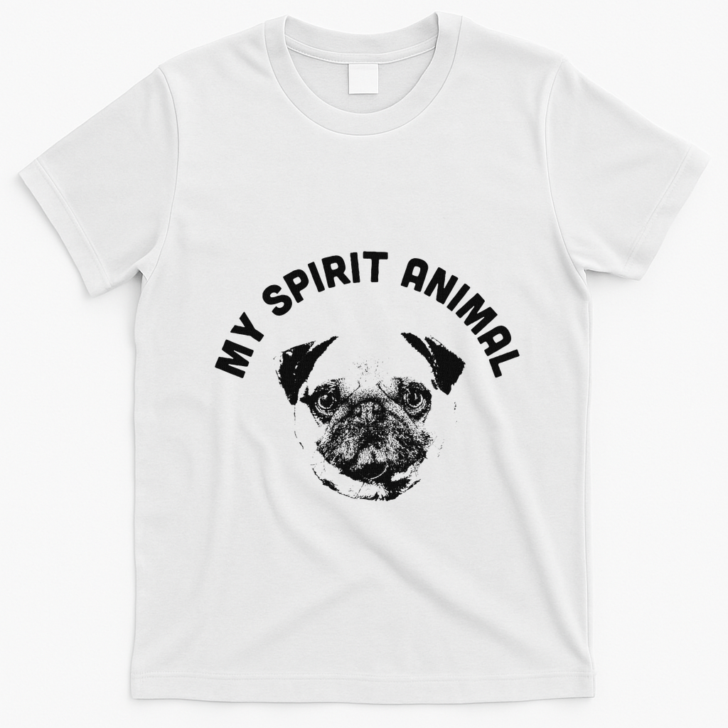 My Spirit Animal Pug Funny Dog Mom And Dog Dad T-Shirt - White