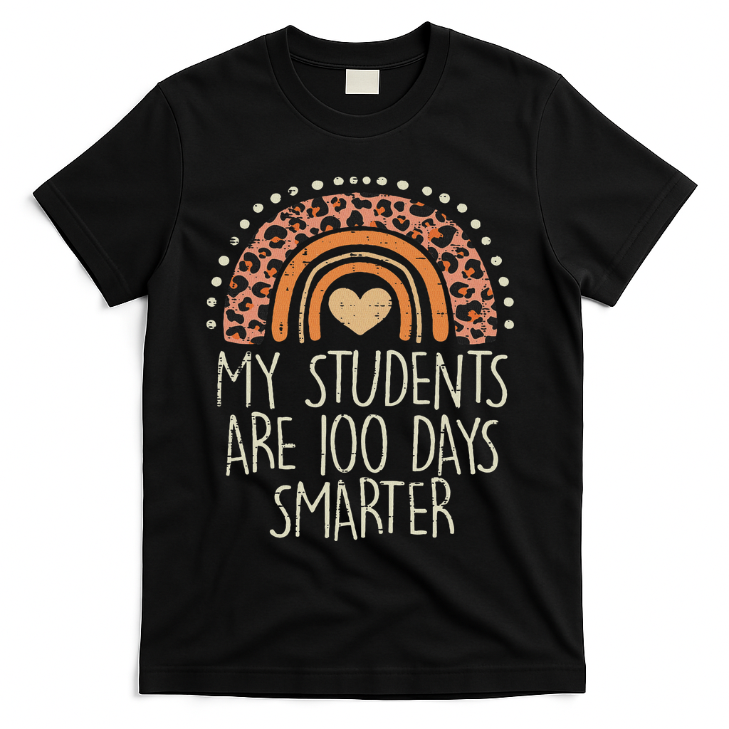 My Students Are 100 Days Smarter 100th Day Of School Teacher T-Shirt - Black