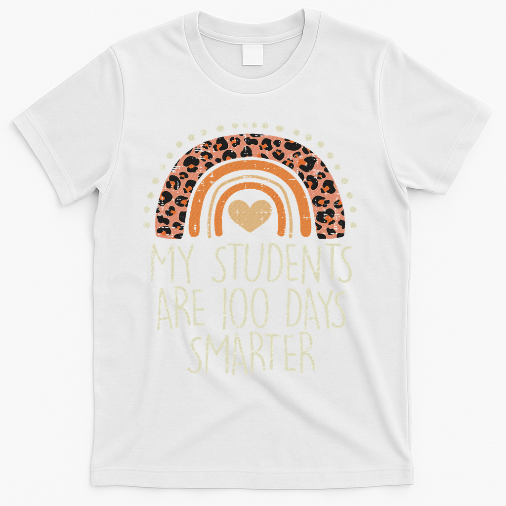 My Students Are 100 Days Smarter 100th Day Of School Teacher T-Shirt - White