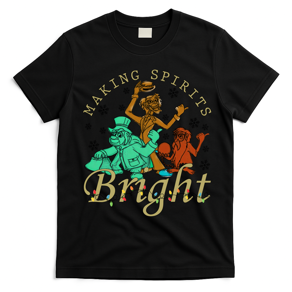 Making Spirits Bright Christmas Haunted Mansion Christmas T-Shirt - Black