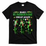 Make St PatrickS Day Great Again Funny Trump T-Shirt - Black
