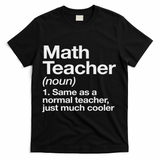 Math Teacher Definition Funny Back To School First Day T-Shirt - Black