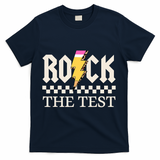 Motivational Testing Day For Teacher Student Rock The Test  T-Shirt - Navy