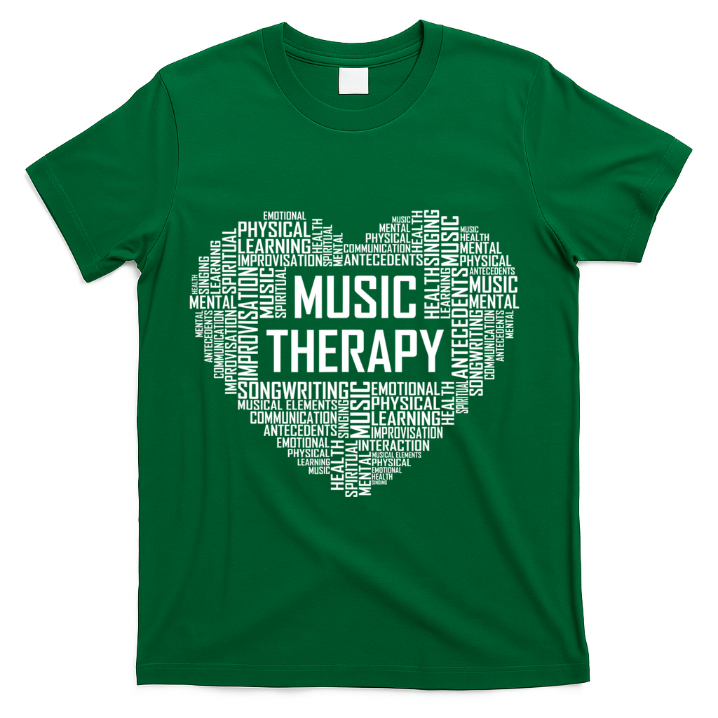 Music Therapy Heart Gift Therapist Appreciation Graduation Gift T-Shirt - Green