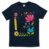 Math Teacher Ive Got Skills Theyre Multiplyin Mathematics T-Shirt - Navy