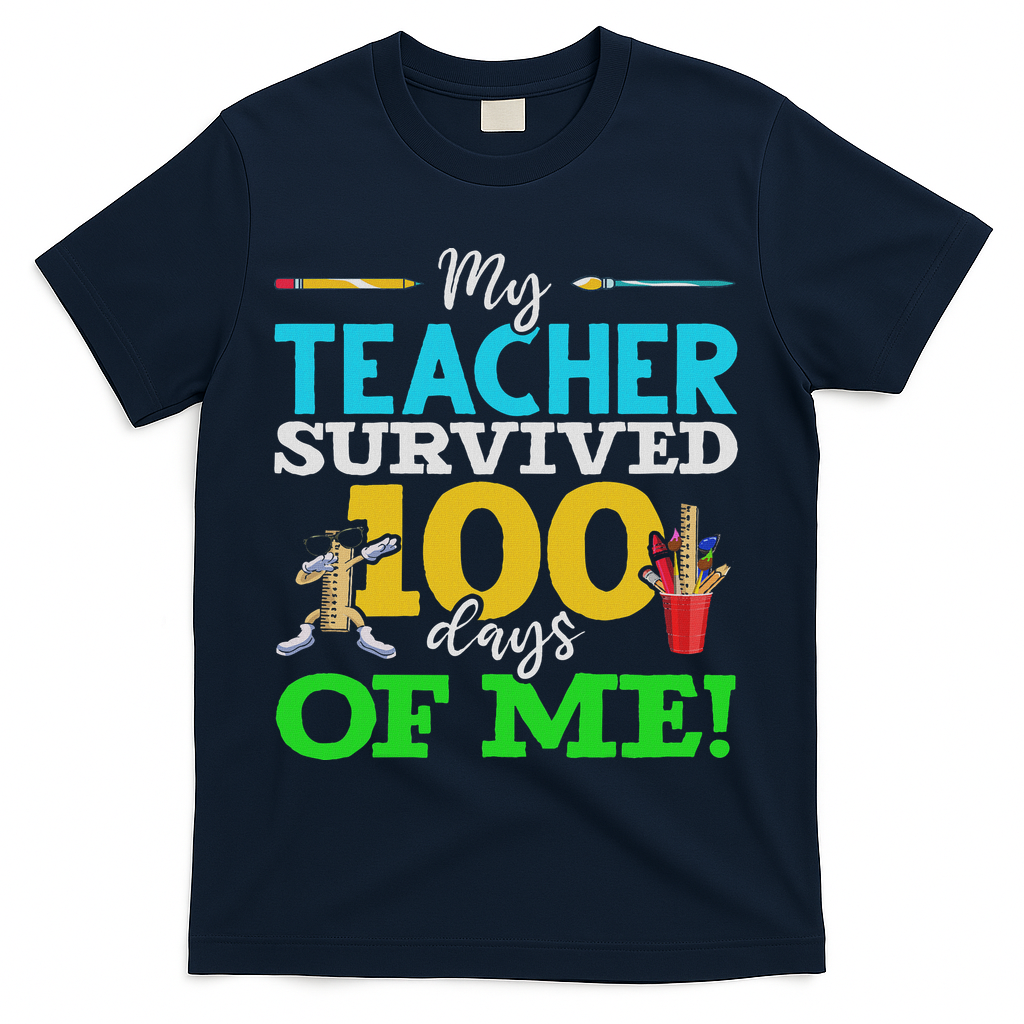 My Teacher Survived 100 Days Of Me Dab 100 Days Of School T-Shirt - Navy