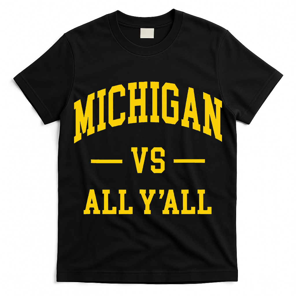 Michigan vs All Y'all  Throwback   T-Shirt