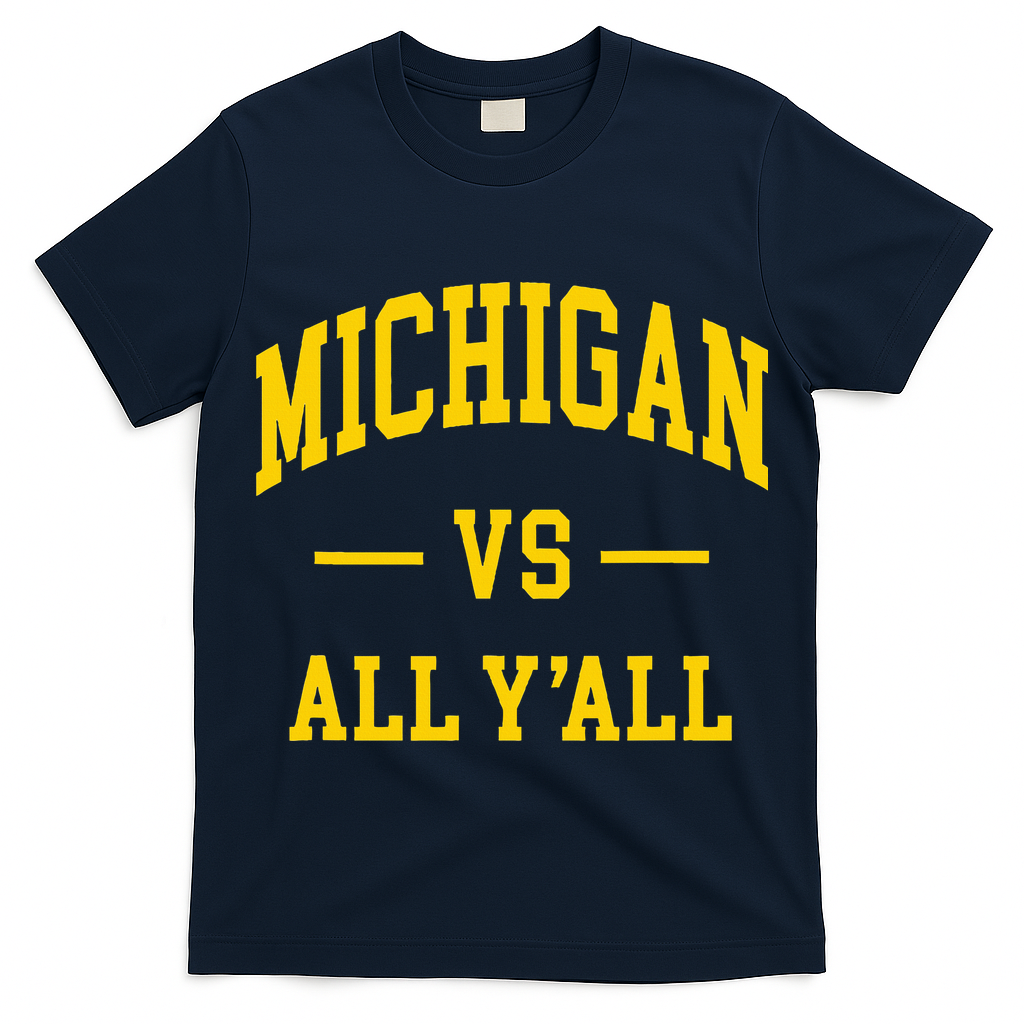 Michigan vs All Y'all  Throwback   T-Shirt