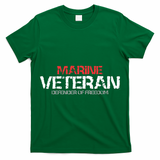 Marine Veteran Defender Of Freedom T-Shirt