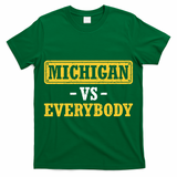Michigan Vs Everybody Champions T-Shirt