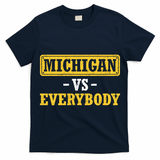 Michigan Vs Everybody Champions T-Shirt