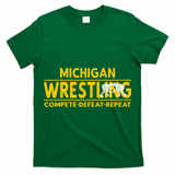 Michigan Wrestling Compete Defeat Repeat Gift T-Shirt