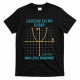 Mathletics Working On My Quads Algebra Math Teacher T-Shirt - Black