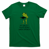 My Wallet Plays Dead When Opened - Green