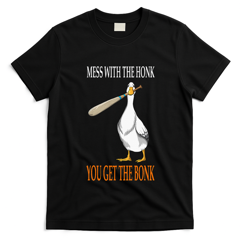 Mess With The Honk Goose Game Gamer Wooden Club Computer T-Shirt