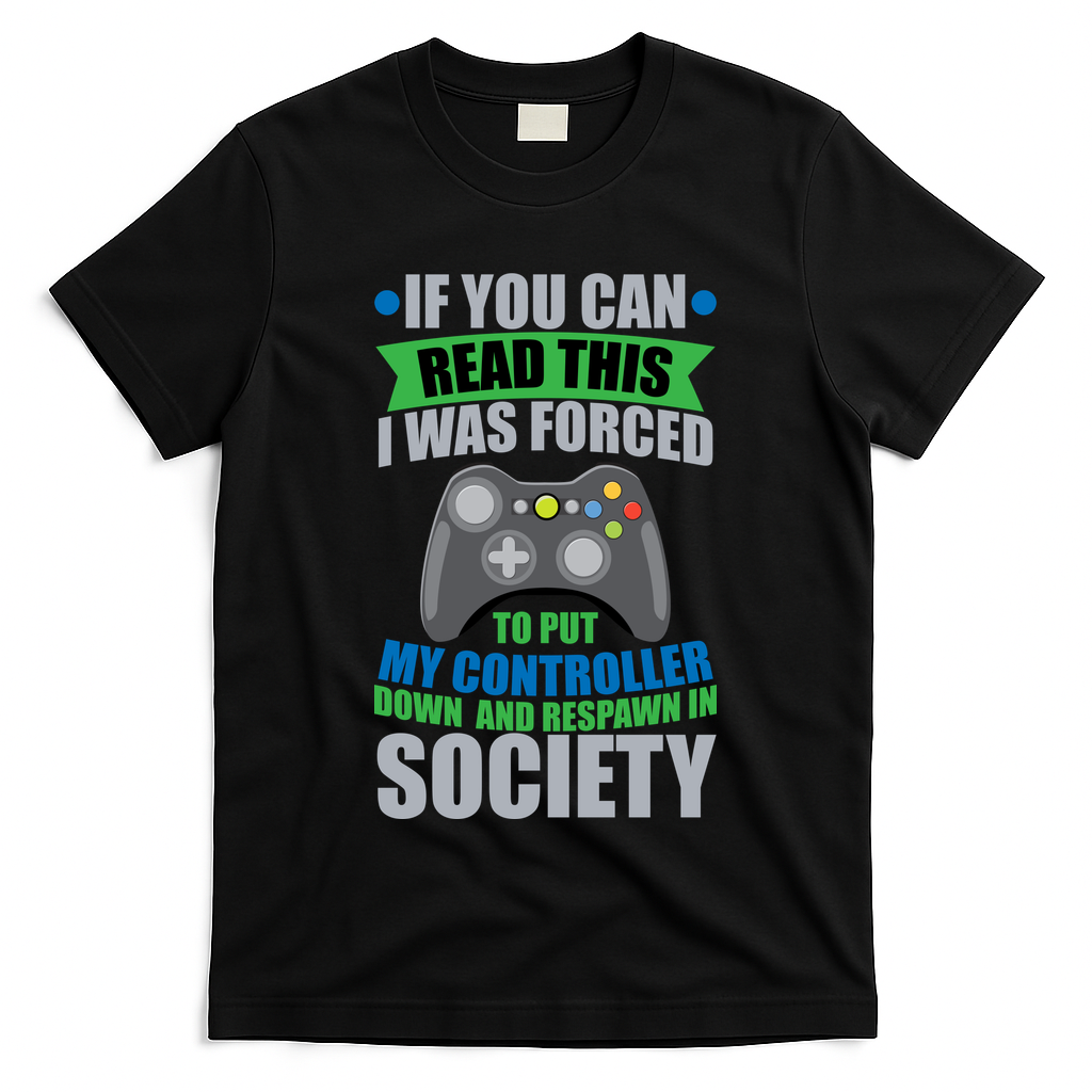 Video Game Respawn In Society T-Shirt