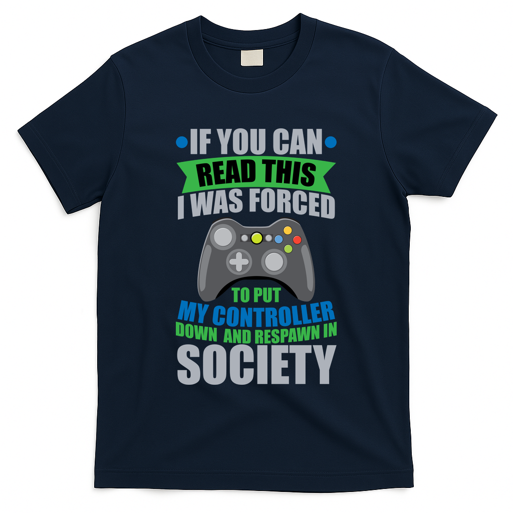 Video Game Respawn In Society T-Shirt