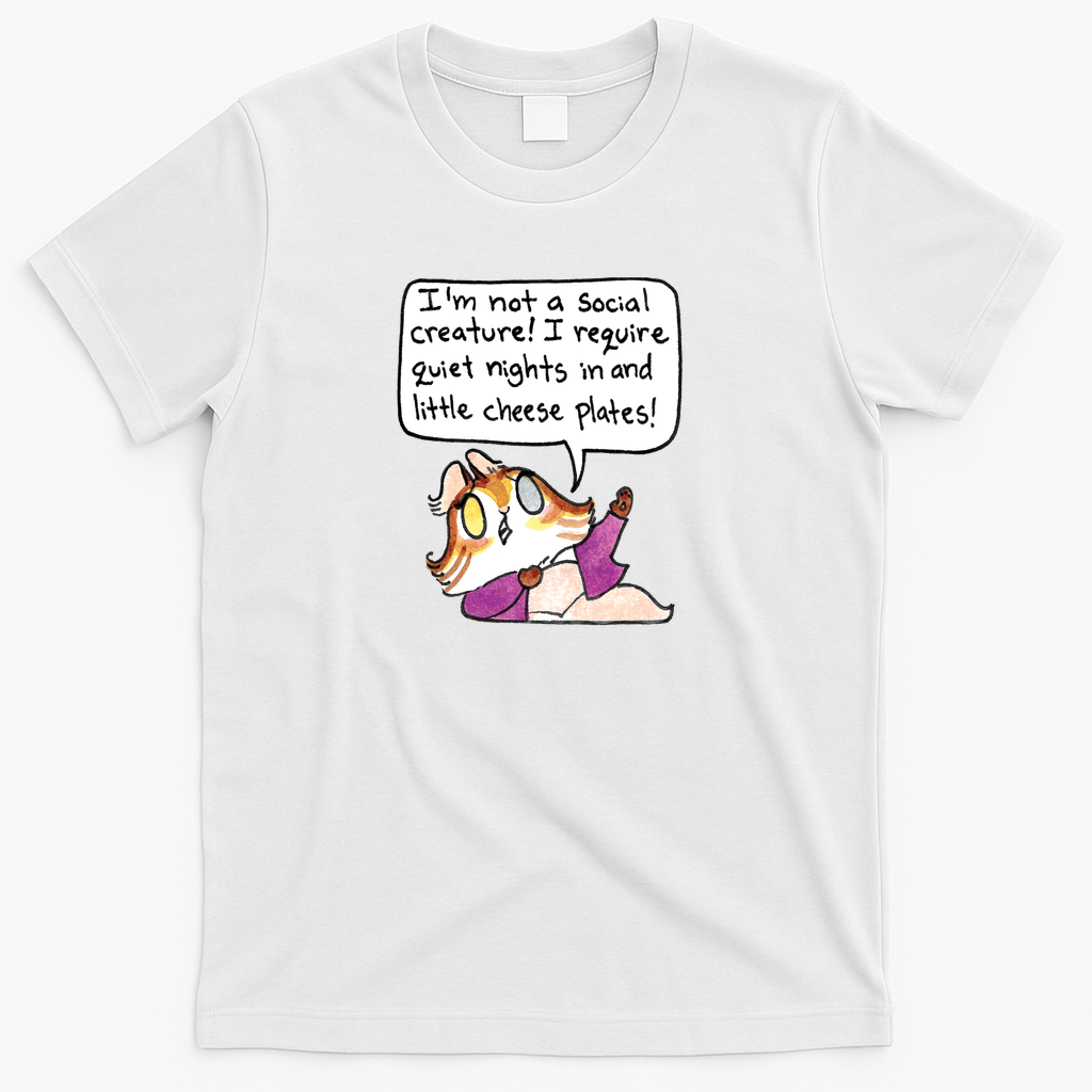 Not a Social Creature - White