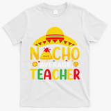 Nacho Average Teacher Mexican Teacher Cinco De Mayo Fiesta T-Shirt - White