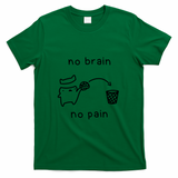 no brain - Green