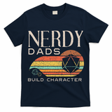 Nerdy Dads Build Character Funny Rpg Gaming D20 Dice Gamer T-Shirt