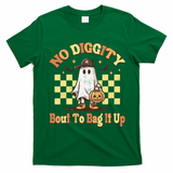 No Diggity Bout To Bag It Up Cool Ghost Halloween T-Shirt - Irish Green
