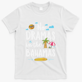 No Dramas In Bahamas Summer Vacation Beach Gift T-Shirt - White