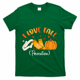 Nurse Fall I Love Fall Prevention Fall Physical Therapy T-Shirt - Green