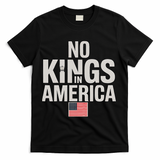 No Kings In America Democracy Anti Trump America No King T-Shirt - Black