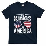 No Kings In America Sunglasses Us Flag Funny Anti Trump T-Shirt - Navy