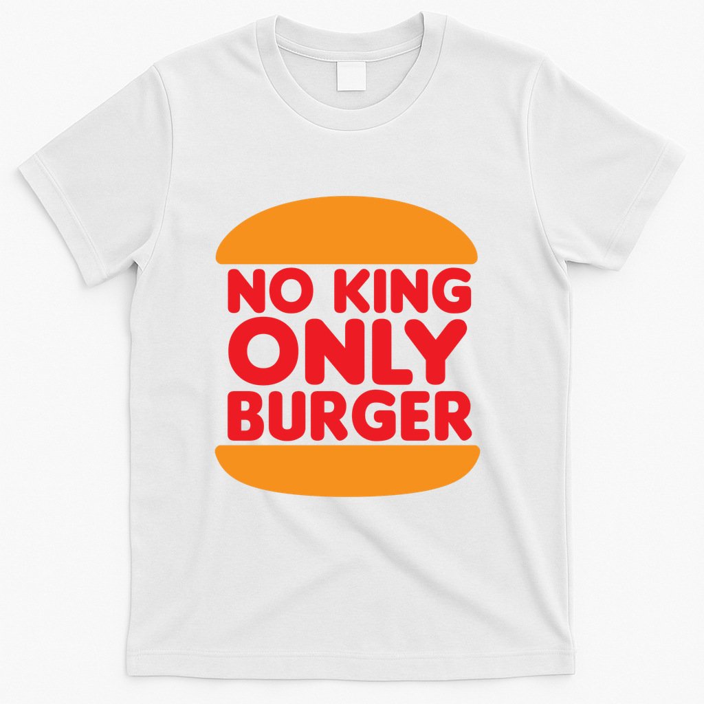 No King Only Burger - White