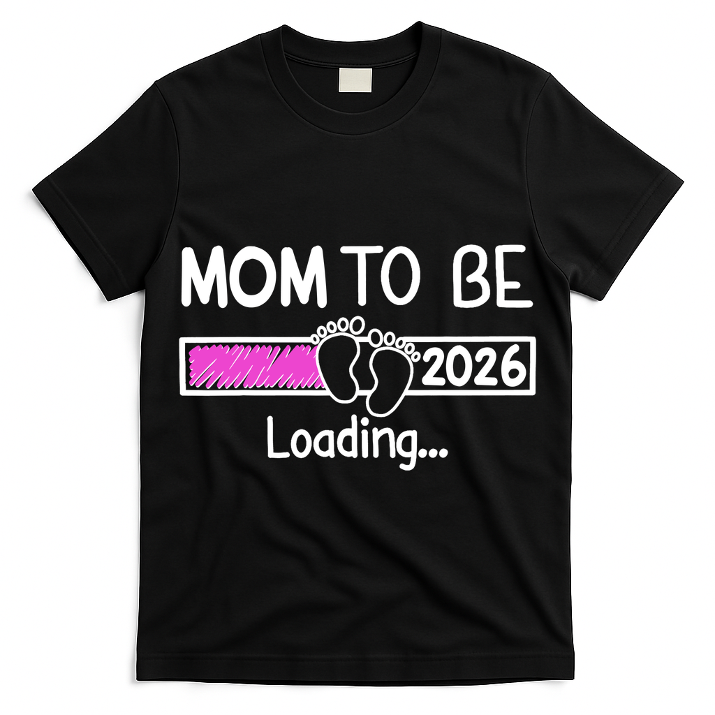 New Mom To Be 2026 Loading T-Shirt