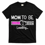 New Mom To Be 2026 Loading T-Shirt