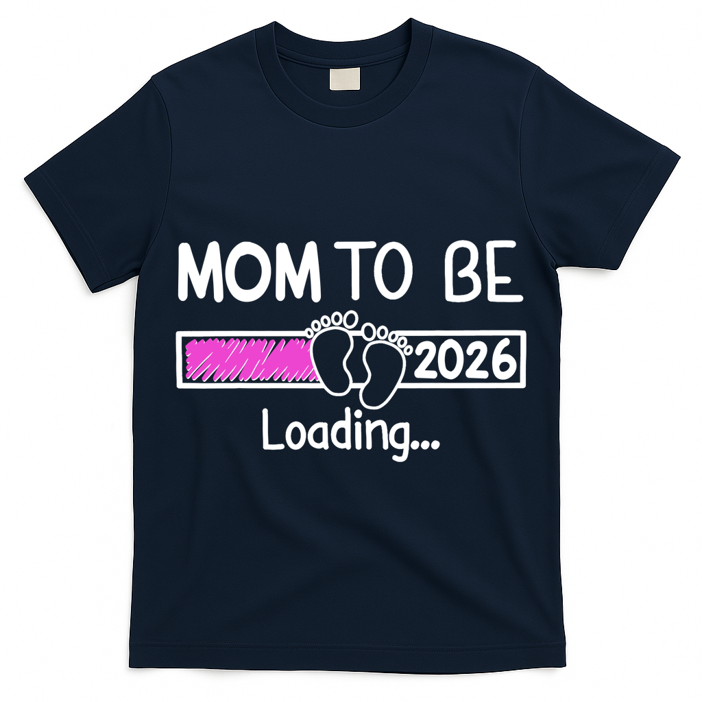 New Mom To Be 2026 Loading T-Shirt
