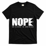 Nope No Kings In America T-Shirt - Black