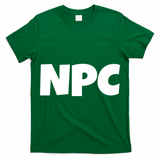 NPC Non Player Character, Funny NPC Gaming, Funny NPC T-Shirt