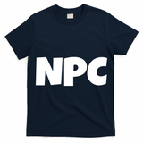 NPC Non Player Character, Funny NPC Gaming, Funny NPC T-Shirt