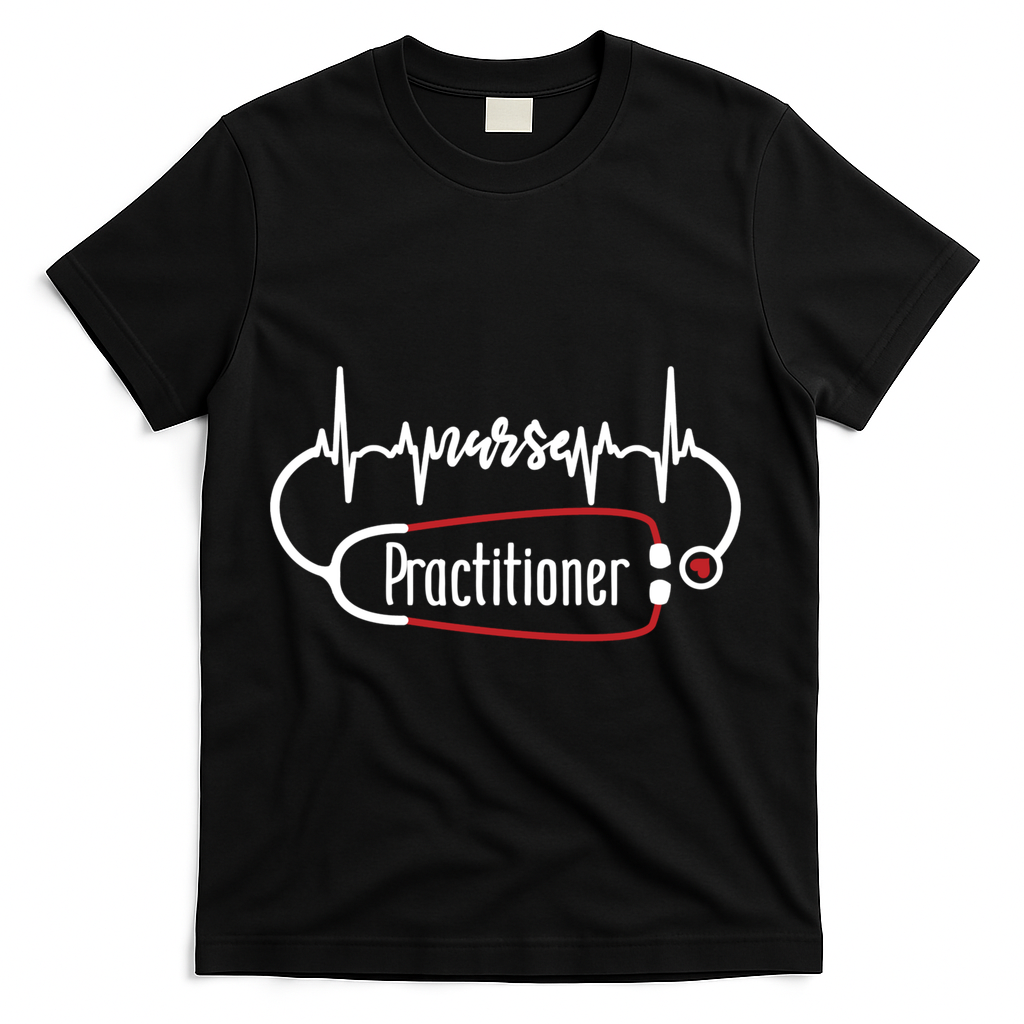Nurse Practitioner Heartbeat Heart Stethoscope Nursing Gift T-Shirt - Black