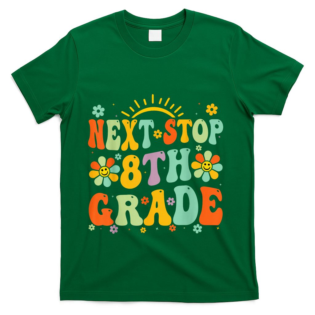 Next Stop 8th Grade Graduation To 8th Grade Back To School T-Shirt - Green