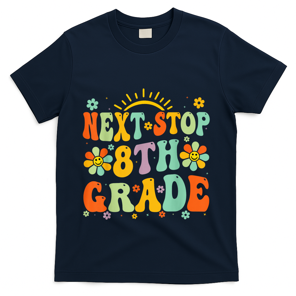 Next Stop 8th Grade Graduation To 8th Grade Back To School T-Shirt - Navy