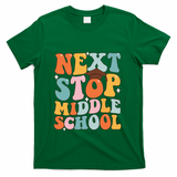 Next Stop Middle School Funny Graduation 5th Grade T-Shirt - Green