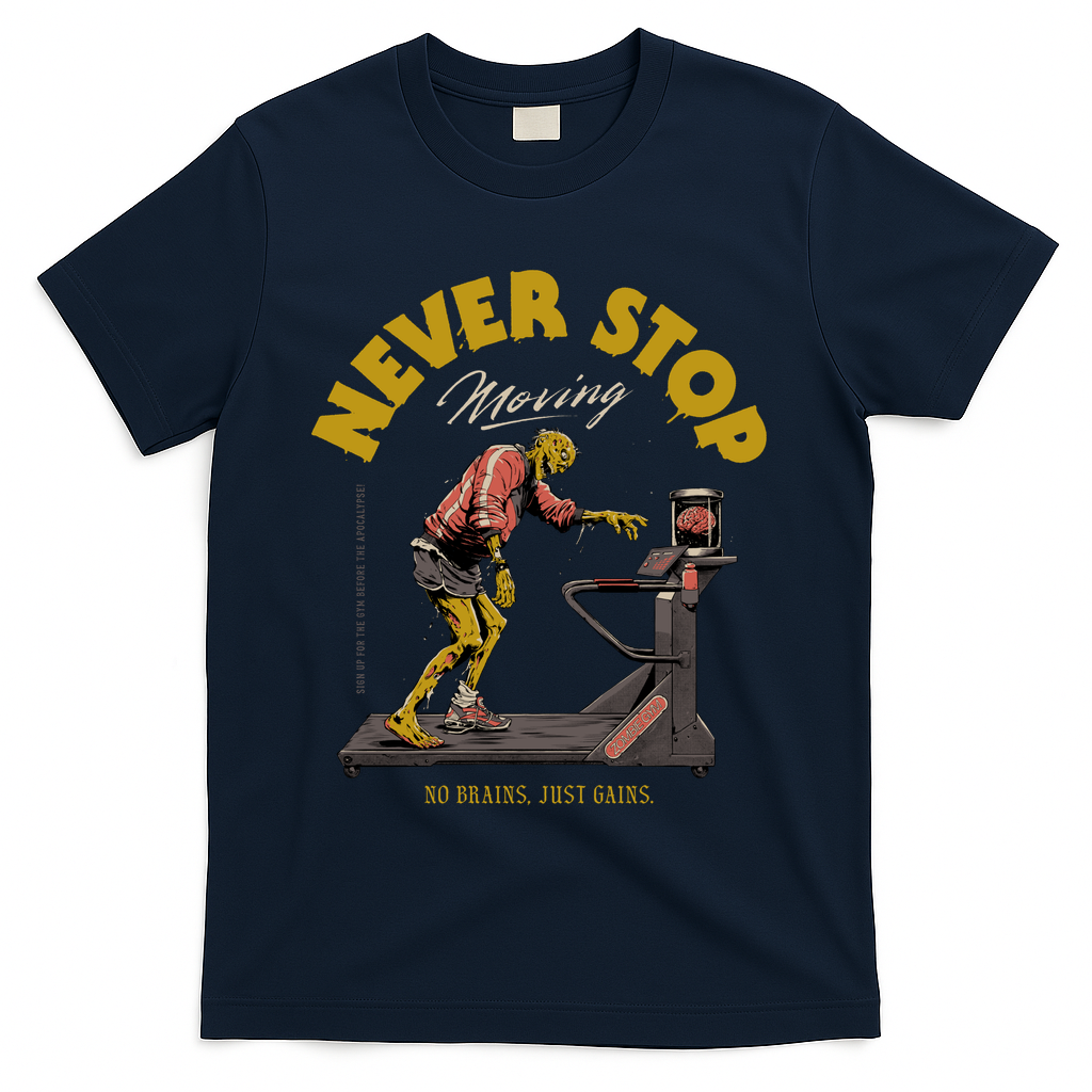 Never Stop Moving... - Navy