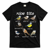Nice Tits Funny Bird Watching Birdwatcher T-Shirt - Black
